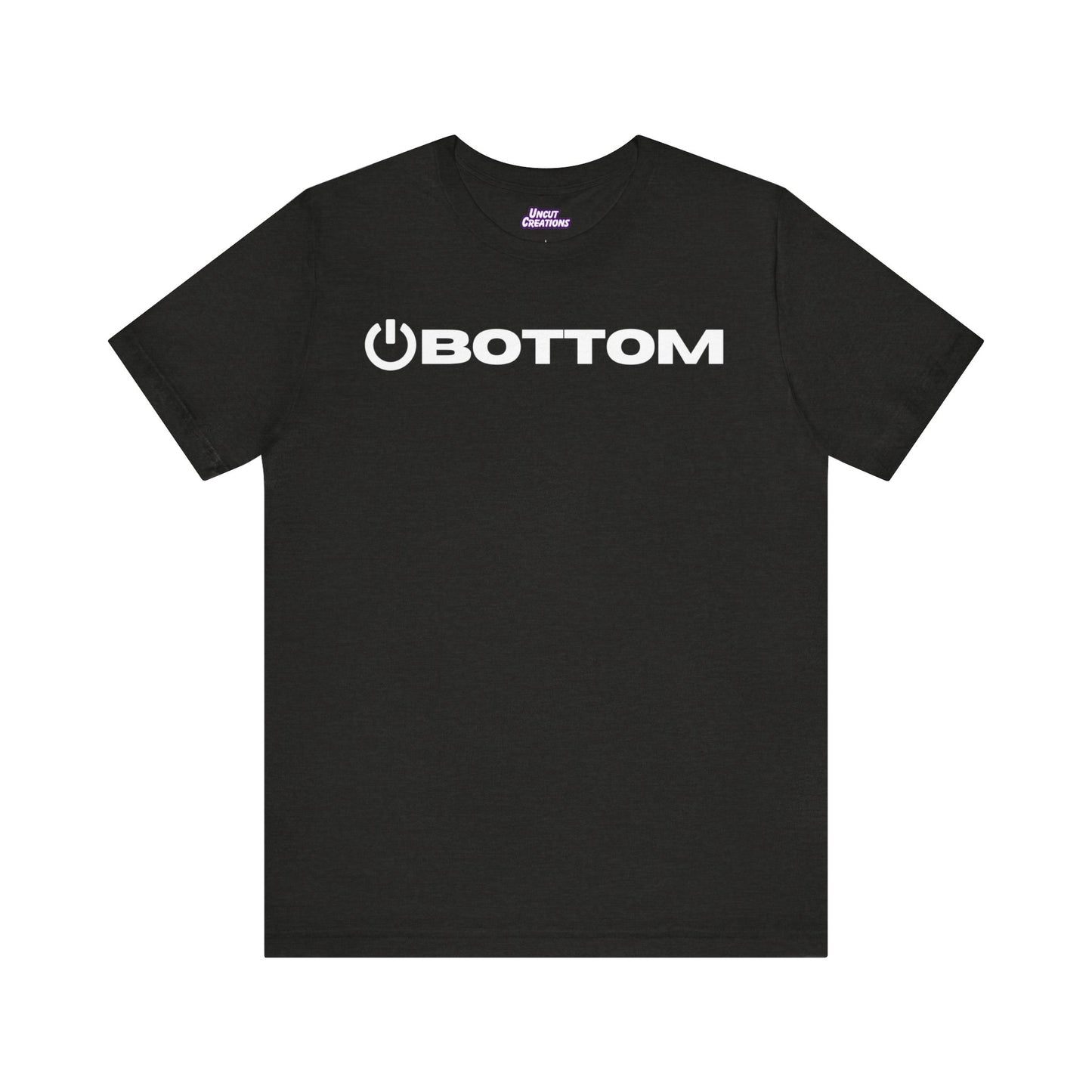 Power Bottom T-Shirt