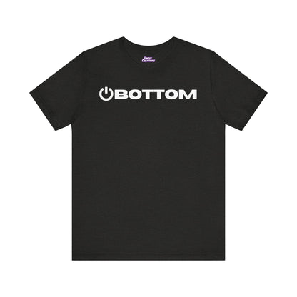 Power Bottom T-Shirt