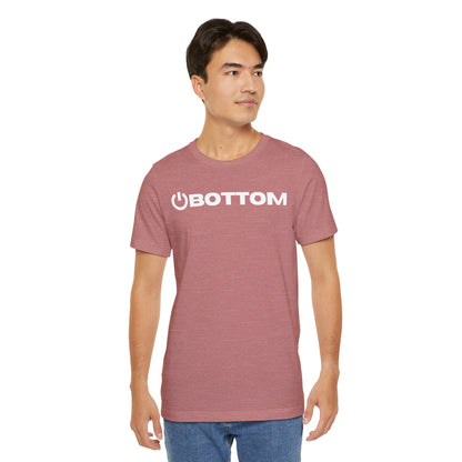 Power Bottom T-Shirt