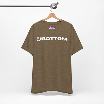 Power Bottom T-Shirt