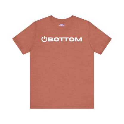 Power Bottom T-Shirt