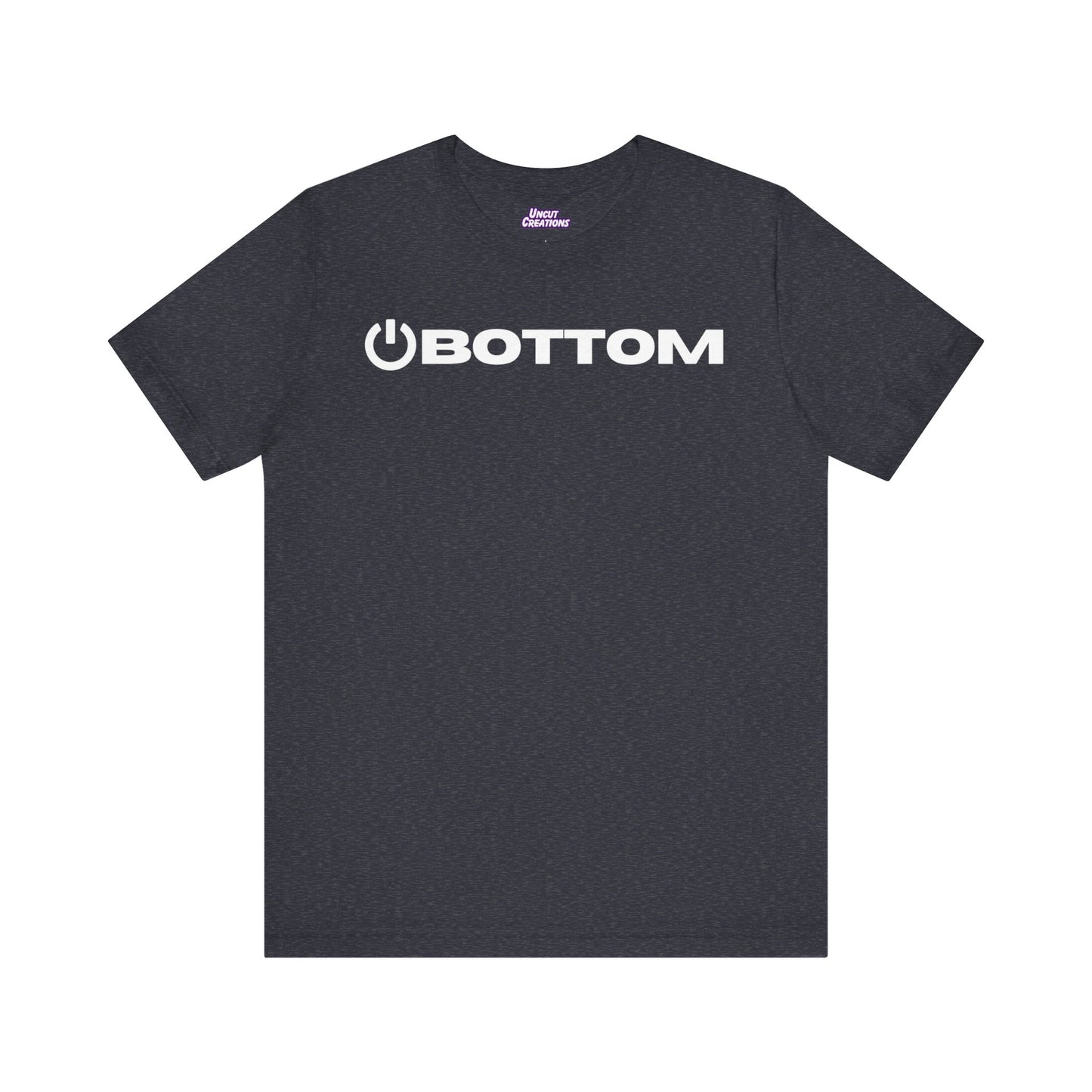 Power Bottom T-Shirt