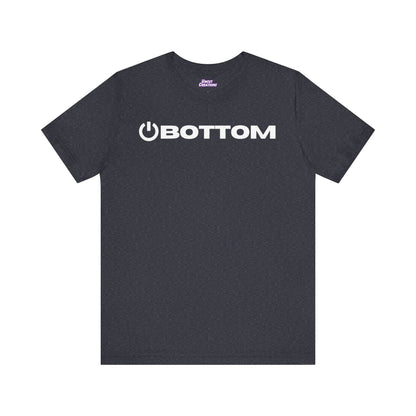 Power Bottom T-Shirt