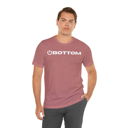 Power Bottom T-Shirt