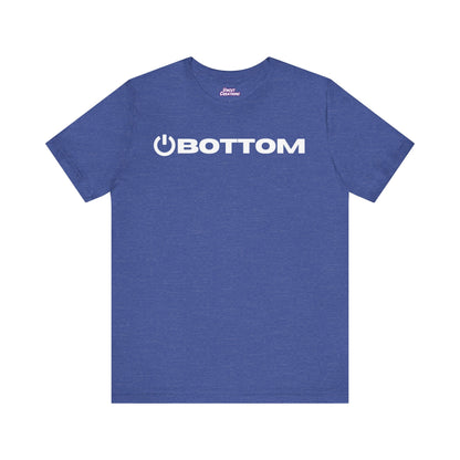 Power Bottom T-Shirt