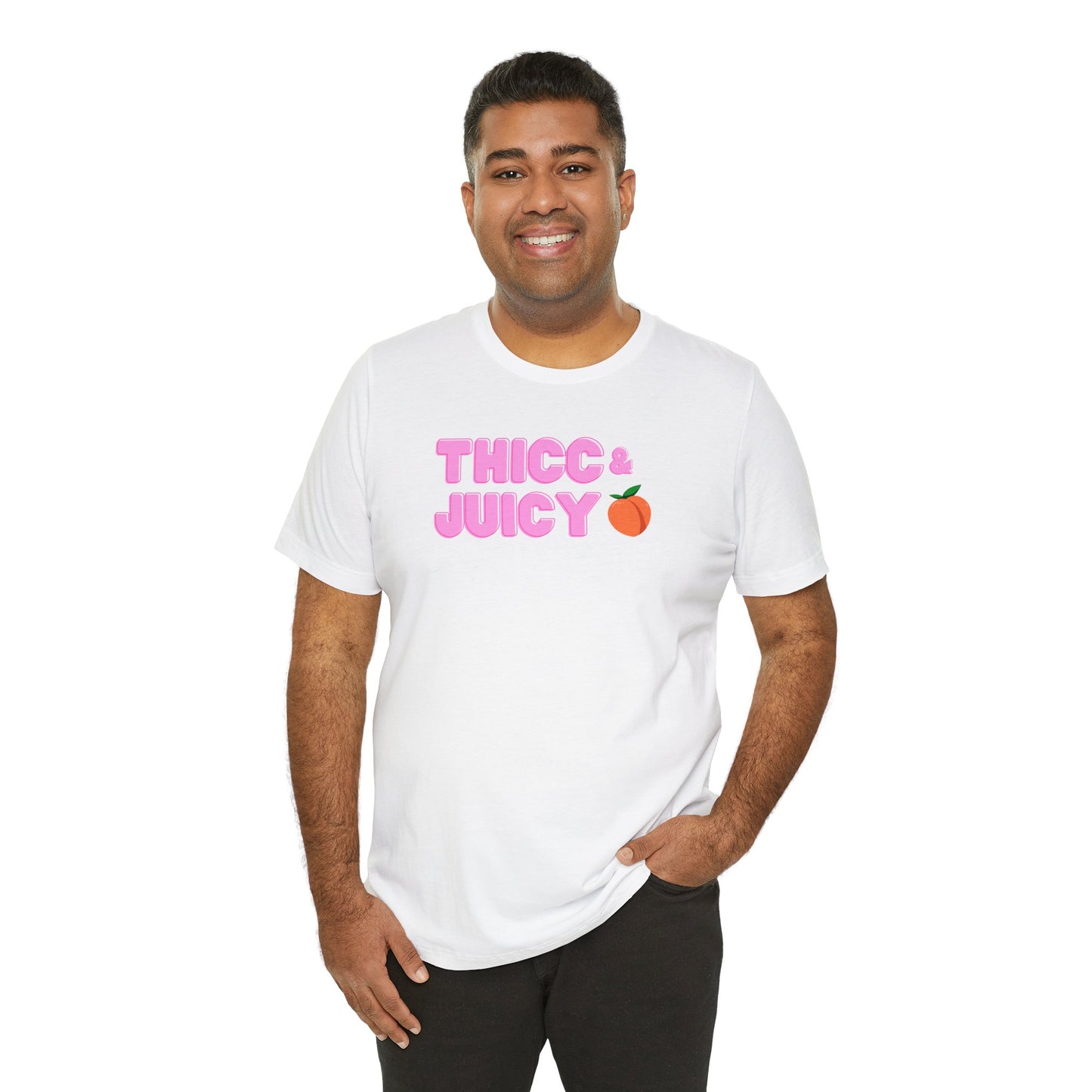 Thicc & Juicy T-Shirt