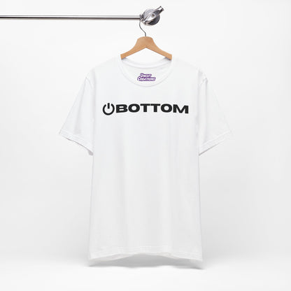 Power Bottom T-Shirt