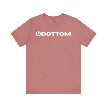 Power Bottom T-Shirt